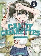Candy & cigarettes. Vol. 5 - Tomonori Inoue