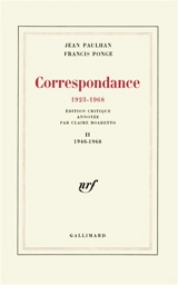 Correspondance : 1923-1968. Vol. 2. 1946-1968 - Jean Paulhan