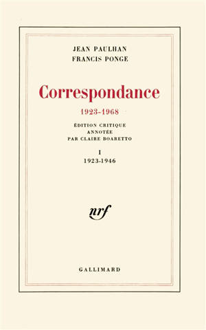 Correspondance : 1923-1968. Vol. 1. 1923-1946 - Jean Paulhan