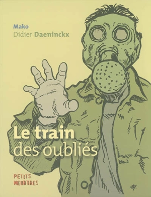Le train des oubliés - Mako