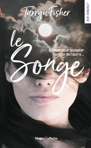 Le songe - Tarryn Fisher