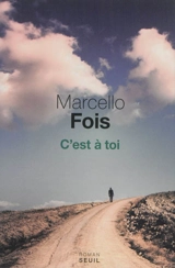 C'est à toi - Marcello Fois