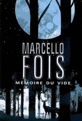 Mémoire du vide - Marcello Fois