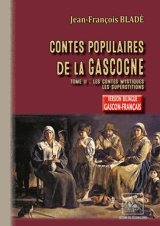 Contes populaires de la Gascogne (Armagnac-Bigorre). Vol. 2. Les contes mystiques, les superstitions - Jean-François Bladé