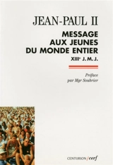 Message aux jeunes du monde entier - Jean-Paul 2