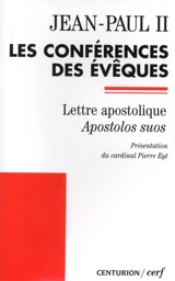 Les conférences des évêques : lettre apostolique Apostolos suos - Jean-Paul 2