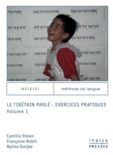 Le tibétain parlé : exercices pratiques. Vol. 1 - Camille Simon