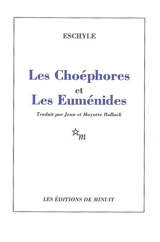 Les Choéphores. Les Euménides - Eschyle