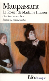 Le rosier de madame Husson - Guy de Maupassant