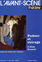 Avant-scène théâtre (L'), n° 1005. Pudeur et outrage - Alan Rossett