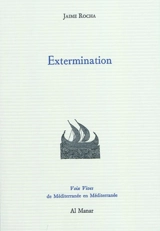 Extermination - Jaime Rocha
