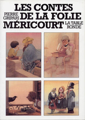 Contes de la Folie Méricourt - Pierre Gripari