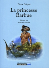 La princesse Barbue - Pierre Gripari