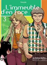 L'immeuble d'en face. Vol. 3 - Vanyda