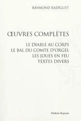 Oeuvres complètes - Raymond Radiguet