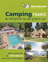 Camping & hôtellerie de plein air : France 2019 - Manufacture française des pneumatiques Michelin