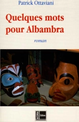 Quelques mots pour Albambra - Patrick Ottaviani