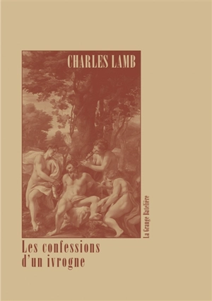 Les confessions d'un ivrogne - Charles Lamb