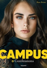 Campus. Vol. 4. Confessions - Kate Brian