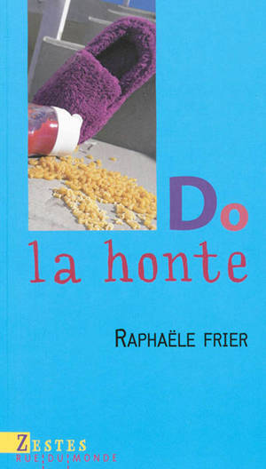 Do la honte - Raphaële Frier