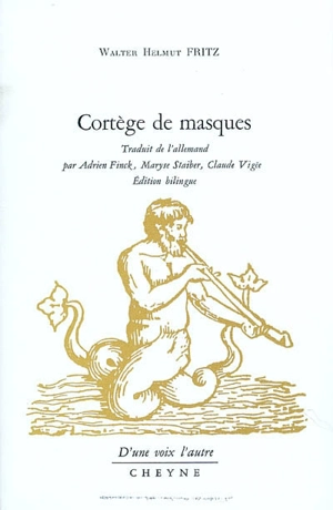 Cortège de masques : poèmes - Walter Helmut Fritz