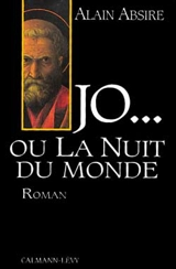 Jo... ou la Nuit du monde - Alain Absire