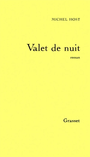 Valet de nuit - Michel Host