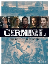 Germinal : du roman à la série - Véronique Chalmet