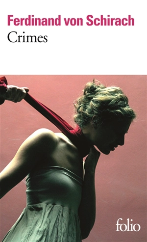 Crimes - Ferdinand von Schirach