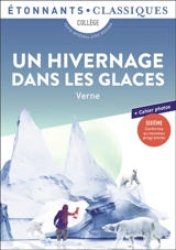 Un hivernage dans les glaces : collège - Jules Verne