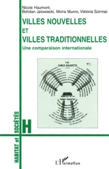 Villes nouvelles et villes traditionnelles : une comparaison internationale
