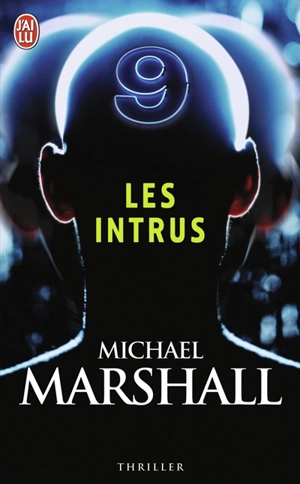 Les intrus - Michael Marshall