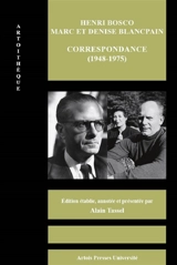 Henri Bosco, Marc et Denise Blancpain : correspondance (1948-1975) - Henri Bosco