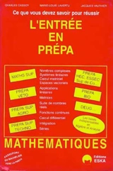 Réussir l'entrée en classes préparatoires - Charles Cassidy