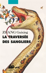 La traversée des sangliers - Guixing Zhang