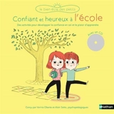 Confiants et heureux à l'école : des activités pour développer la confiance en soi et le plaisir d'apprendre - Varina Oberto