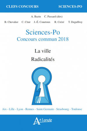 Sciences-Po, concours commun 2018 : la ville, radicalités