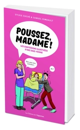 Poussez, madame ! : les confessions illustrées d'une sage-femme - Sylvie Coché