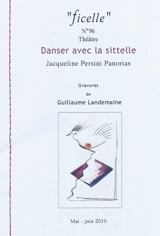 Ficelle, n° 96. Danser avec la sittelle : théâtre - Jacqueline Persini