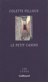 Le petit casino - Colette Fellous