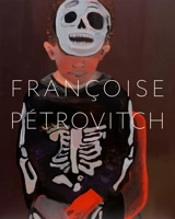 Françoise Pétrovitch. Vol. 2 - Anne Bonnin