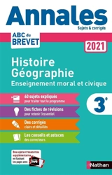 Histoire géographie, enseignement moral et civique 3e : annales 2021 - Grégoire Pralon