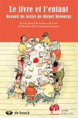 Le livre et l'enfant : recueil de textes de Michel Defourny - Michel Defourny
