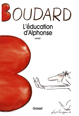 L'Education d'Alphonse - Alphonse Boudard