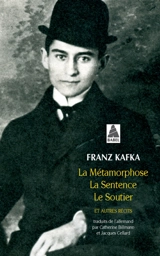 Intégrale des récits de Kafka. Vol. 1. La métamorphose. La sentence. Le soutier : et autres récits - Franz Kafka