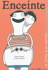 Enceinte : le livre bloc-notes de ma, ta, sa, notre grossesse - Corinne Dreyfuss