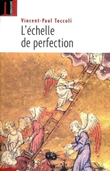 L'échelle de perfection : des exercices au zazen, 1991-1998 - Vincent-Paul Toccoli