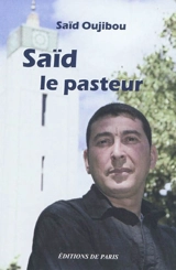 Saïd le pasteur - Saïd Oujibou
