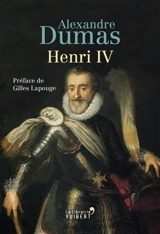 Henri IV - Alexandre Dumas