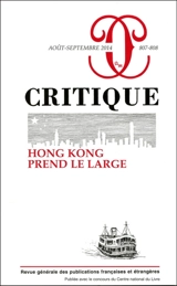 Critique, n° 807-808. Hong Kong prend le large